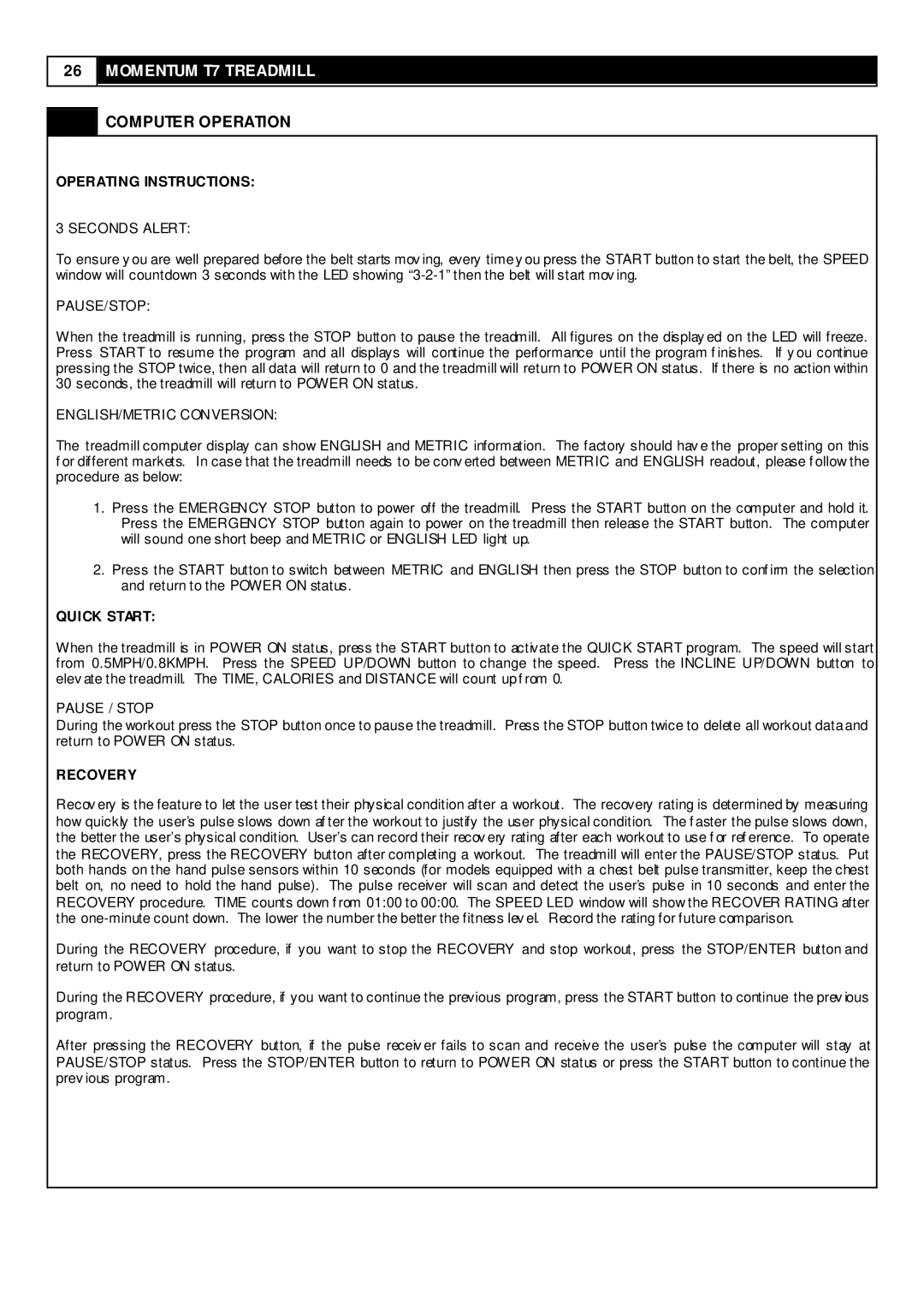 Momentum Sales & Marketing T7 user manual Operating Instructions, Quick Start, Recovery 