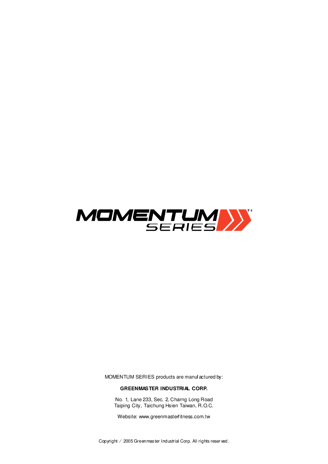 Momentum Sales & Marketing T7 user manual Greenmaster Industrial Corp 