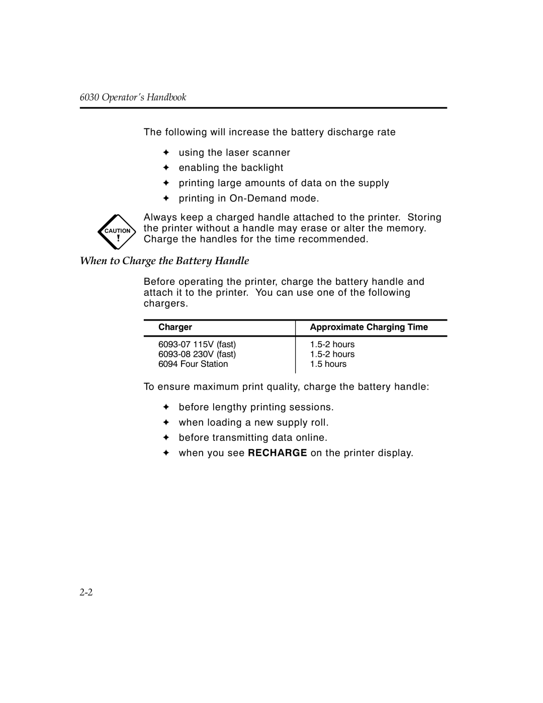 Monarch 6030TM manual When to Charge the Battery Handle 