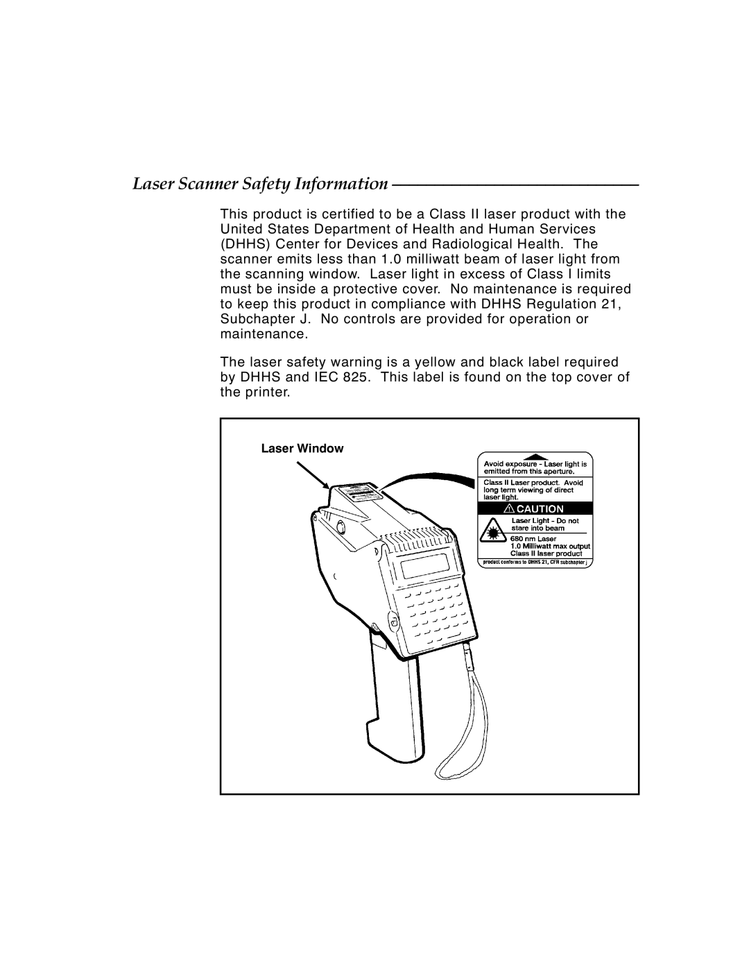 Monarch 6030TM manual Laser Scanner Safety Information 