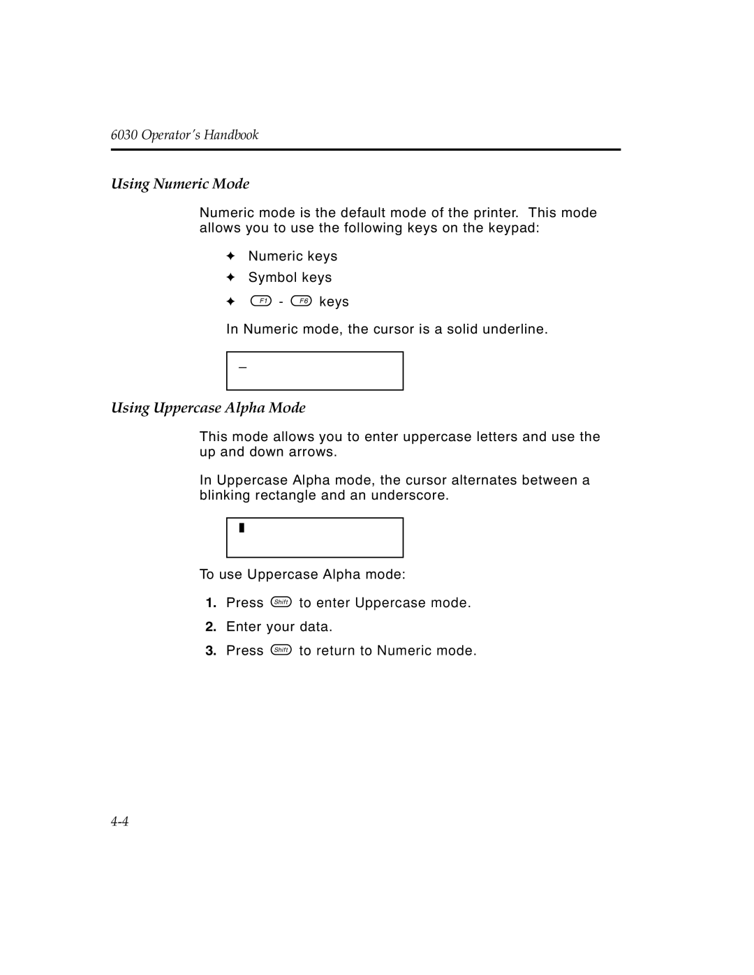 Monarch 6030TM manual Using Numeric Mode, Using Uppercase Alpha Mode 