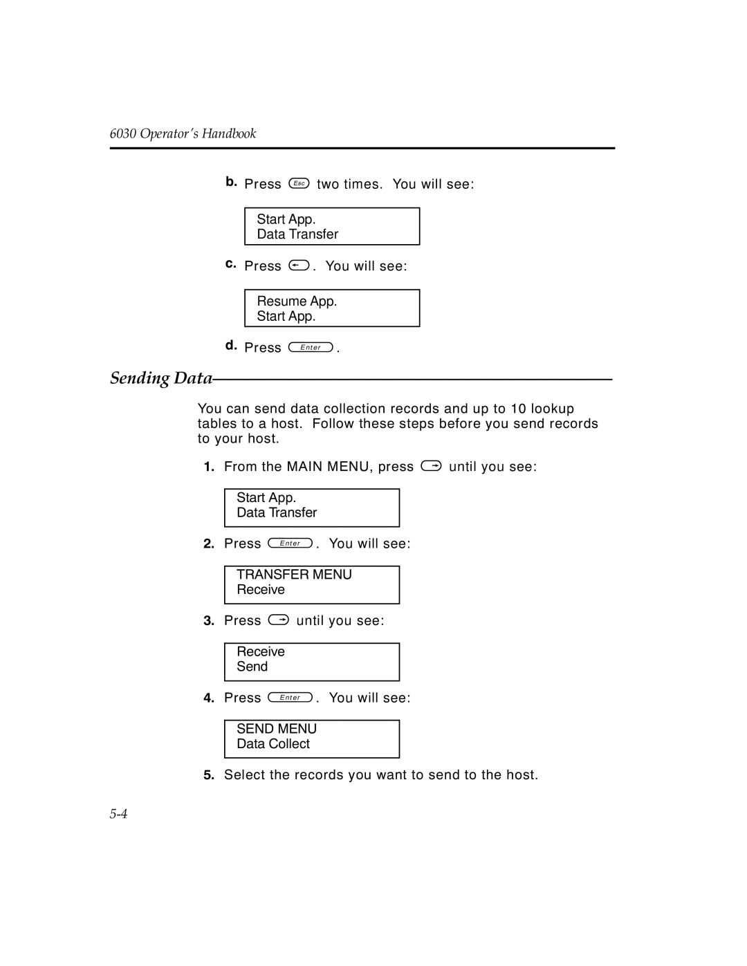 Monarch 6030TM manual Sending Data 