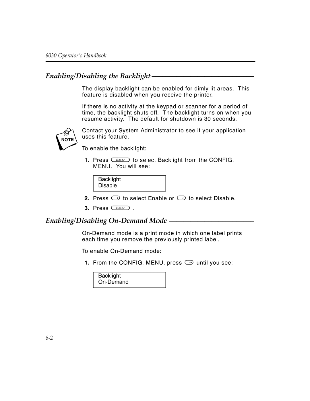 Monarch 6030TM manual Enabling/Disabling On-Demand Mode, Enabling/Disabling the Backlight 