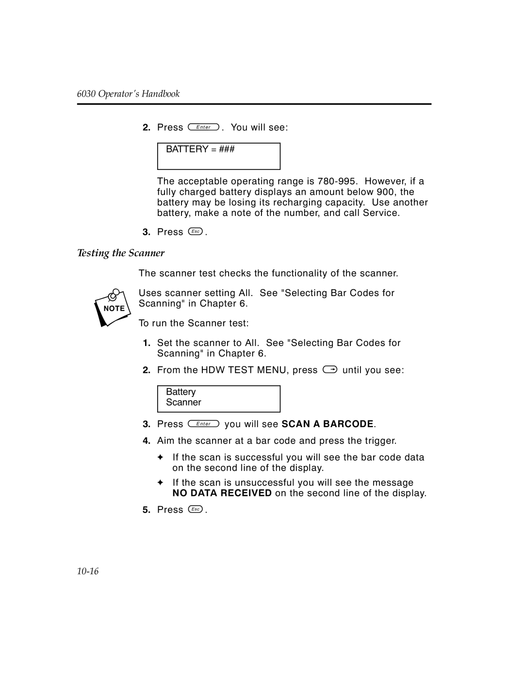 Monarch 6030TM manual Testing the Scanner, Battery = ### 