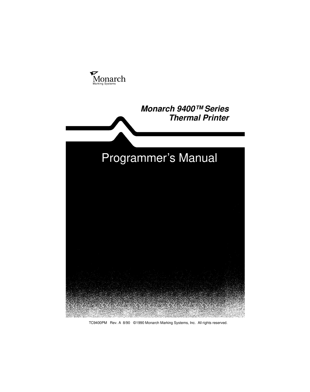 Monarch 9400 Series manual Programmers Manual 