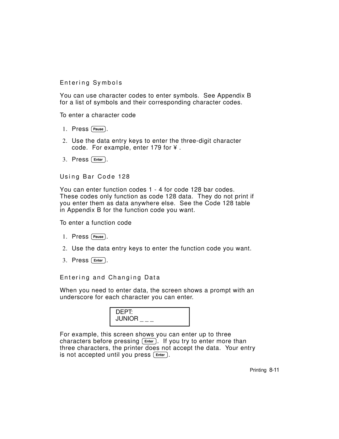 Monarch 9403TM manual T e r i n g S y m b o l s, I n g B a r code 1 2, T e r i n g a n d C h a n g i n g D a t a, Dept 