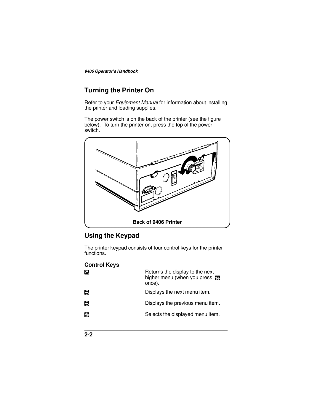 Monarch 9406 manual Turning the Printer On, Using the Keypad 