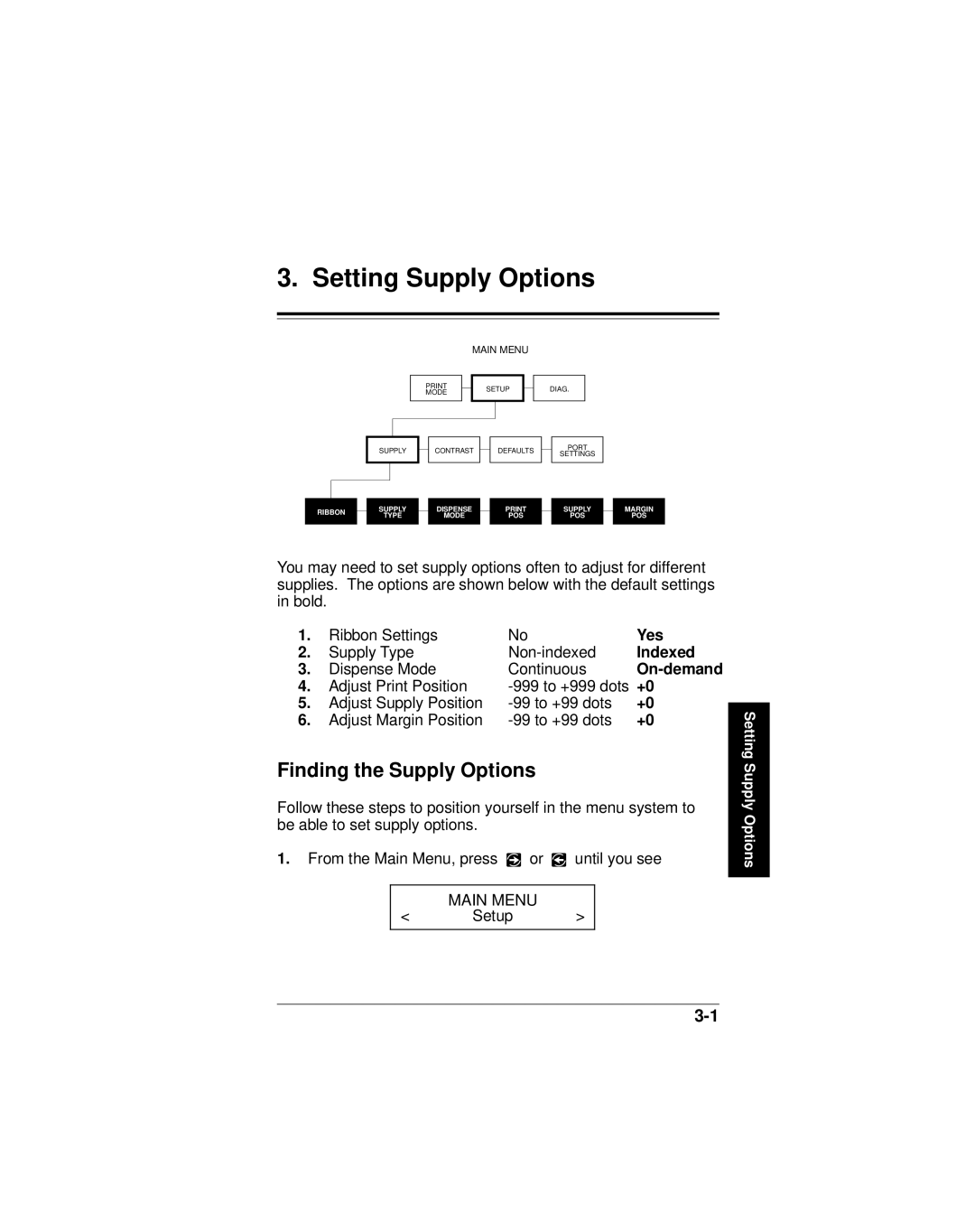 Monarch 9406 manual Setting Supply Options, Finding the Supply Options 