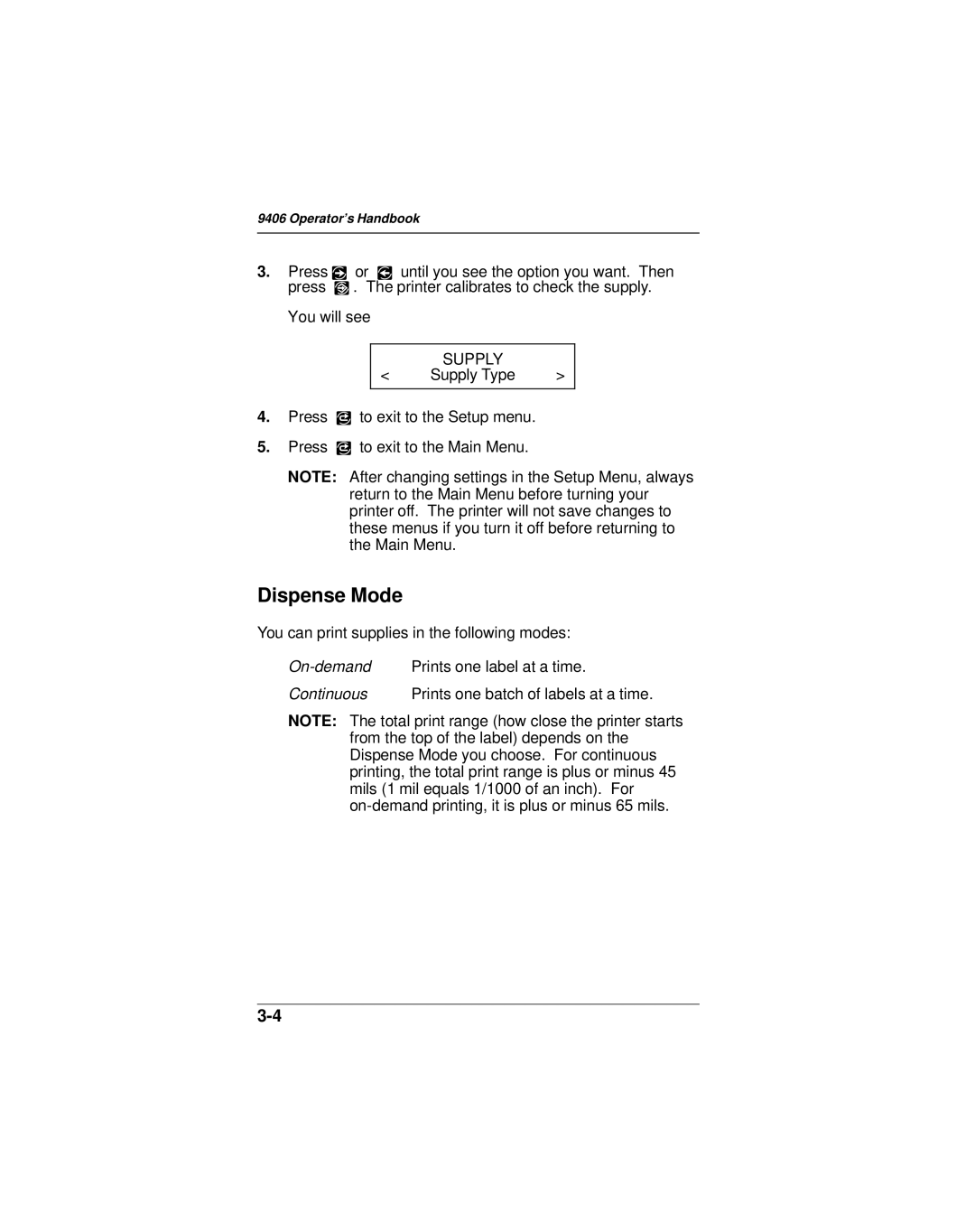 Monarch 9406 manual Dispense Mode 