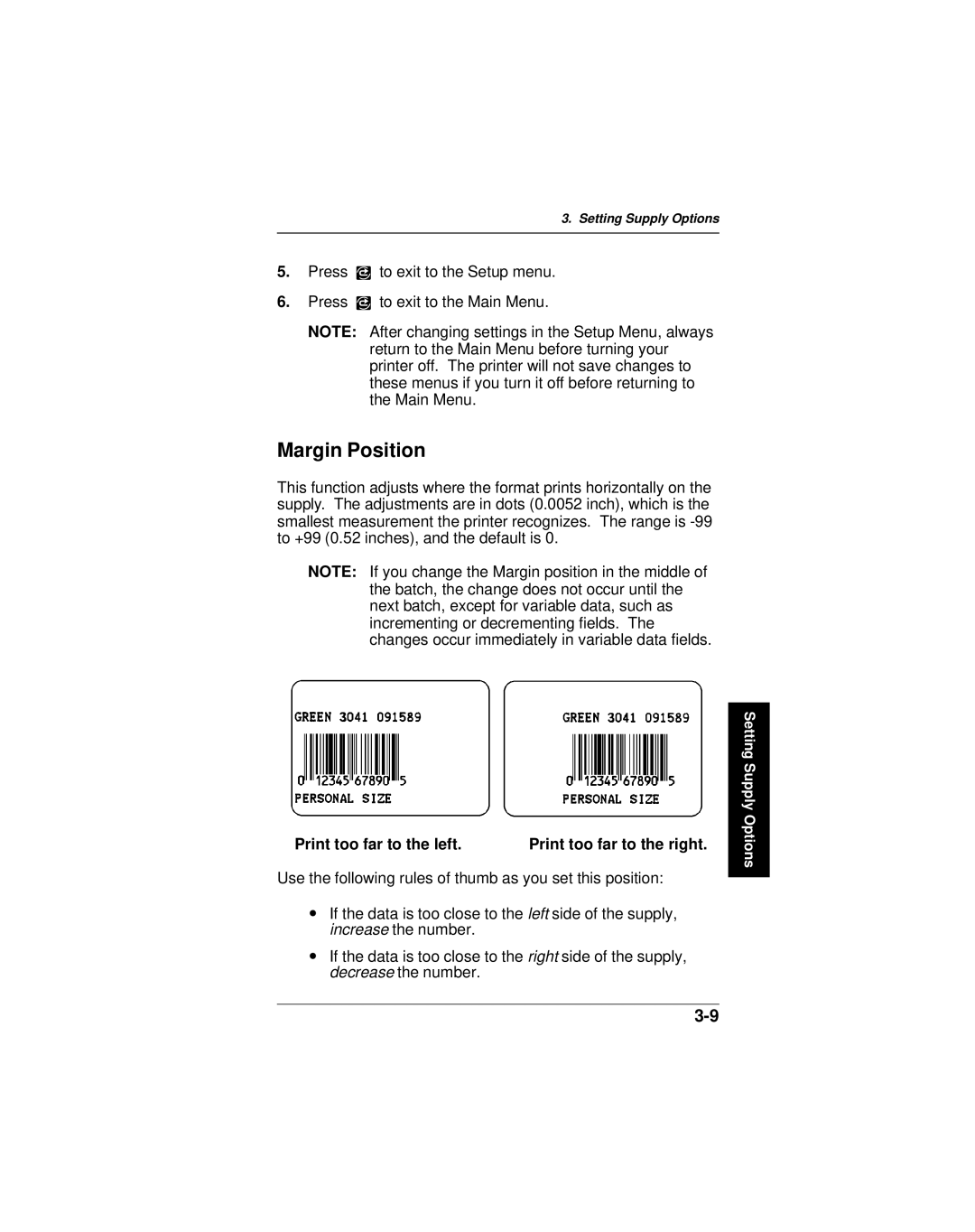 Monarch 9406 manual Margin Position, Print too far to the left 