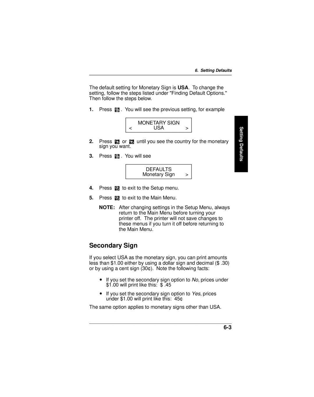 Monarch 9406 manual Secondary Sign, Monetary Sign 