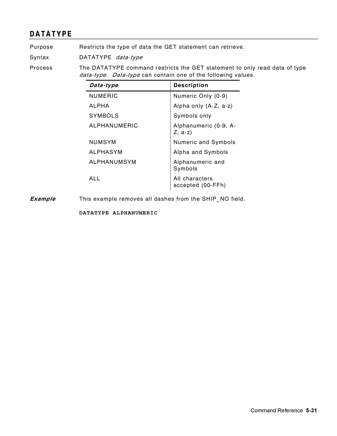 Monarch 9460 manual T a T Y P E, Data-type, Datatype Alphanumeric 