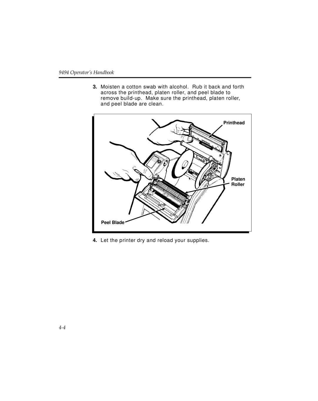 Monarch 9494 manual Let the printer dry and reload your supplies 