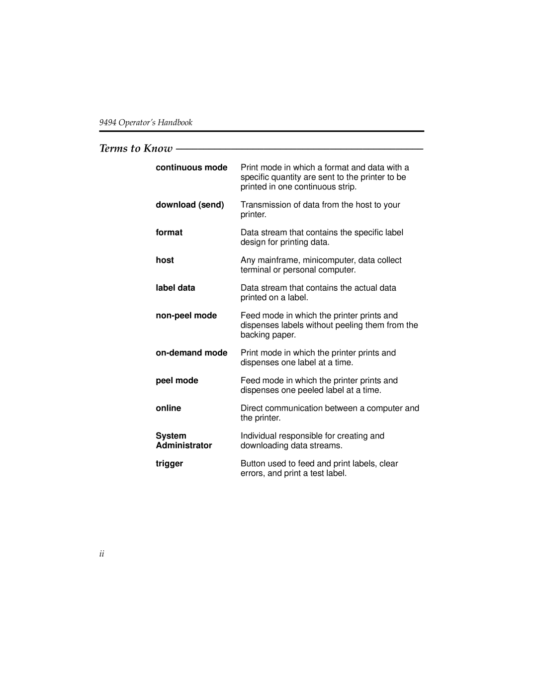 Monarch 9494 manual Terms to Know, Continuous mode 