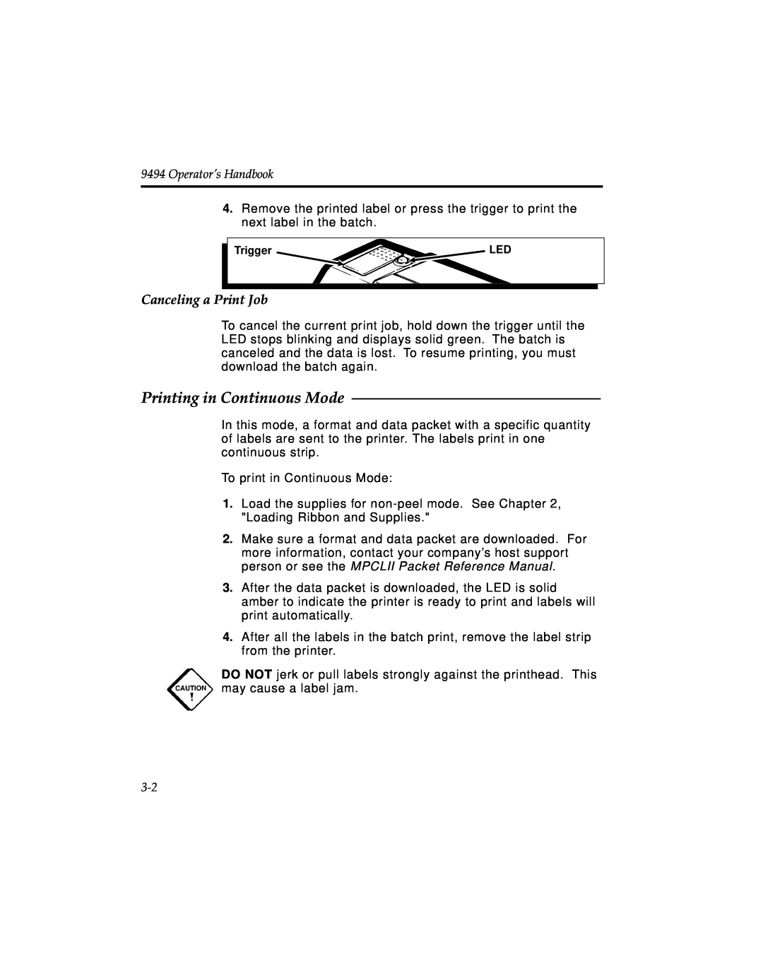 Monarch 9494 manual Printing in Continuous Mode, Canceling a Print Job, Operators Handbook 