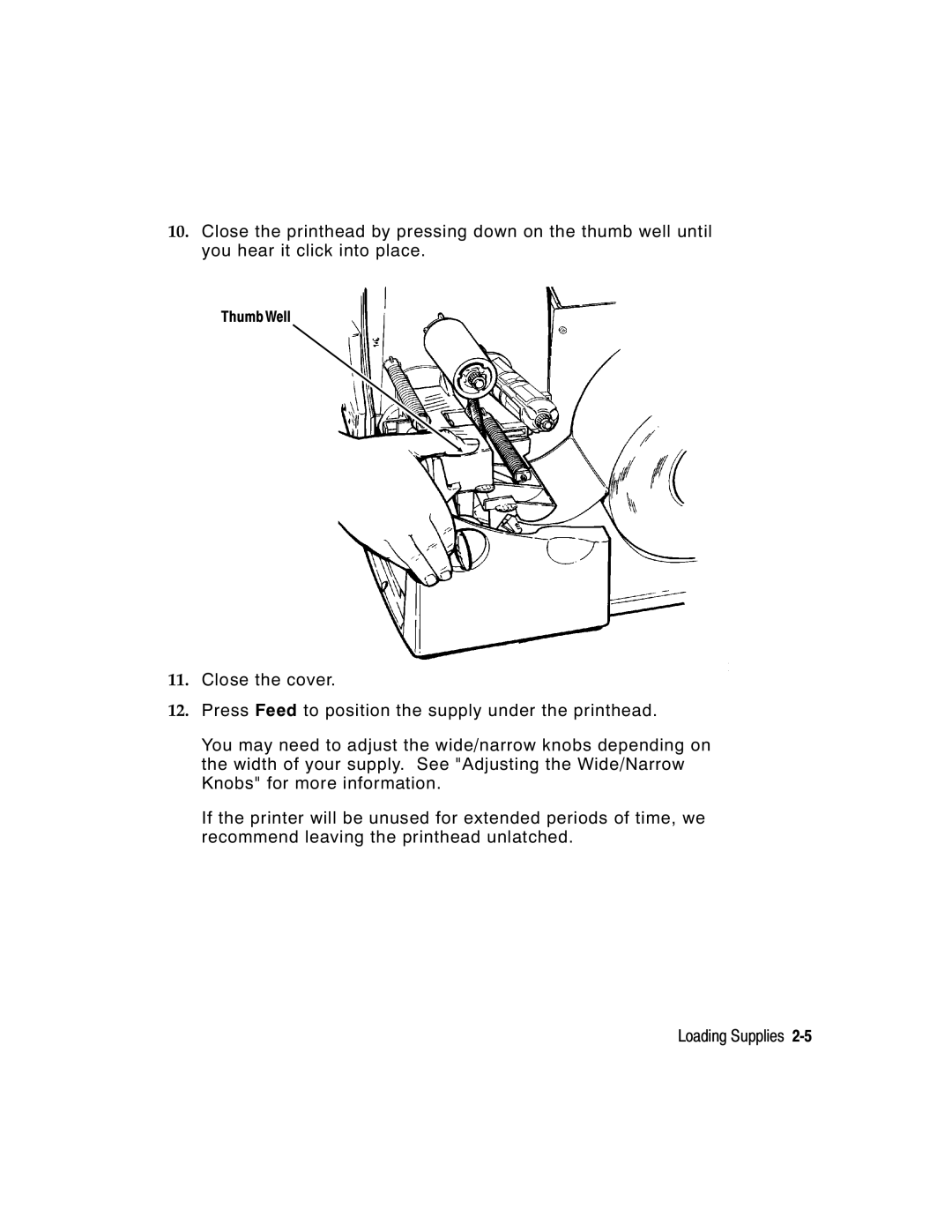 Monarch 9800 Series manual Thumb Well 