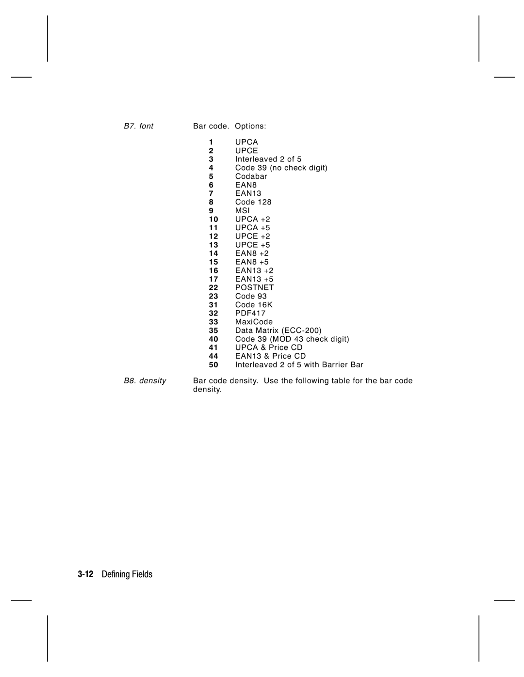 Monarch 9835, 9805, 9820, 9830 manual 12Defining Fields, B7. font Bar code. Options 