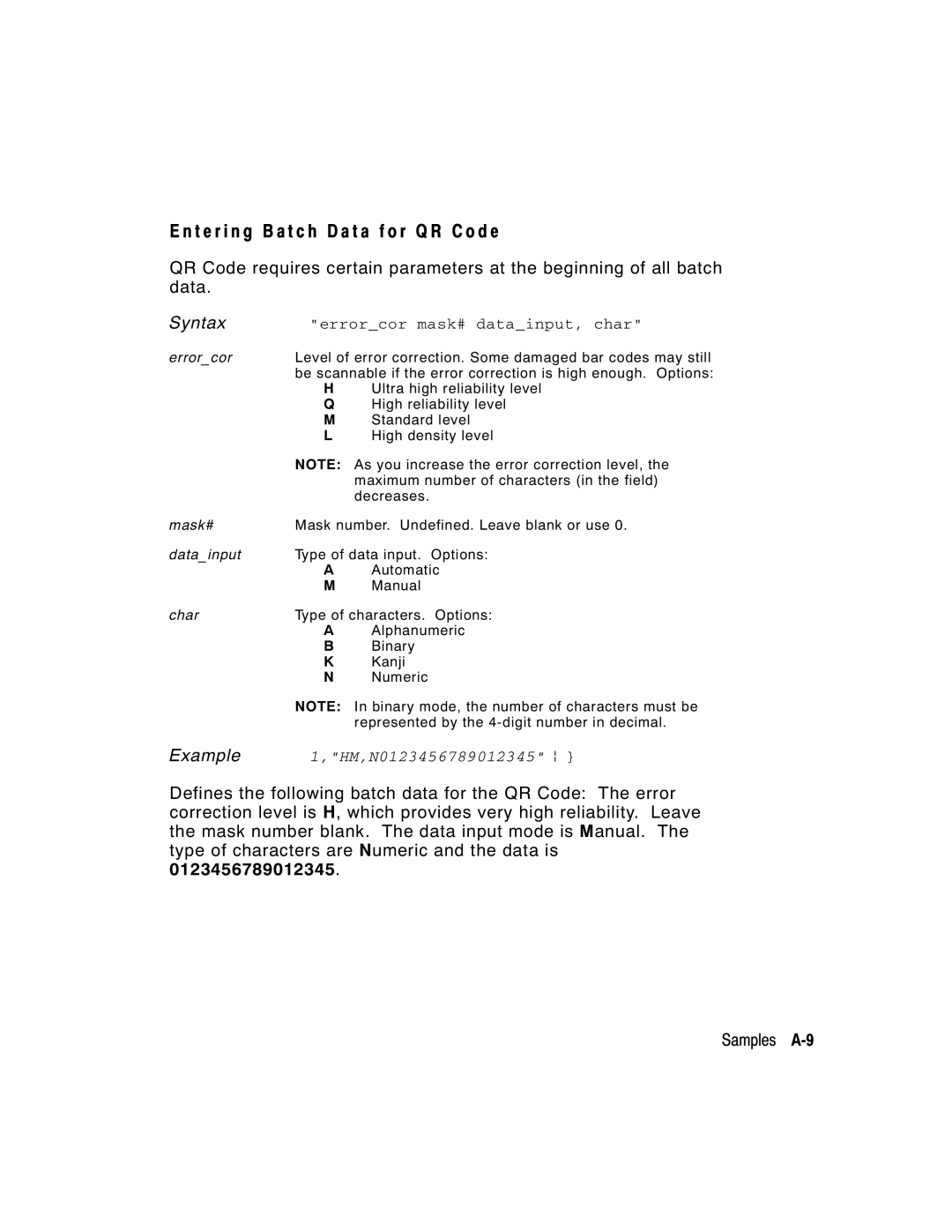 Monarch 9850, 9825 T e r i n g B a t c h D a t a f o r Q R code, Errorcor mask# datainput, char, HM,N0123456789012345 p 