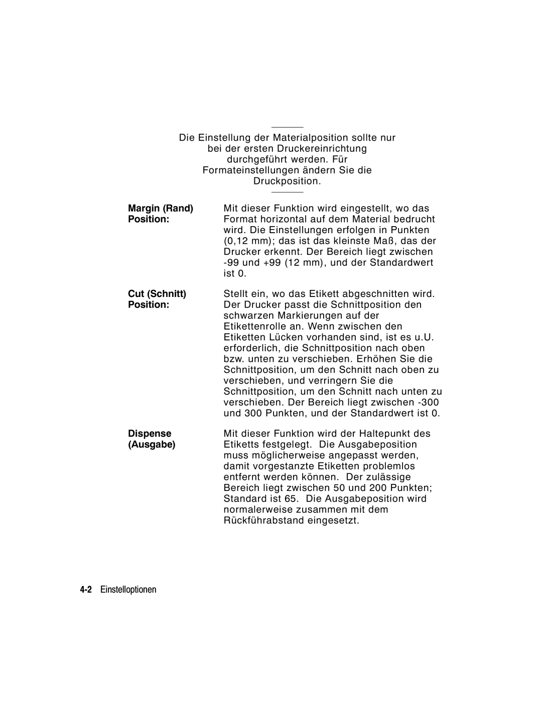 Monarch 9860 manual Margin Rand, Cut Schnitt, Dispense, Ausgabe 