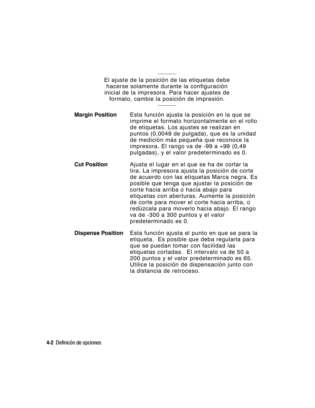 Monarch 9860 manual Margin Position, Cut Position, Dispense Position 