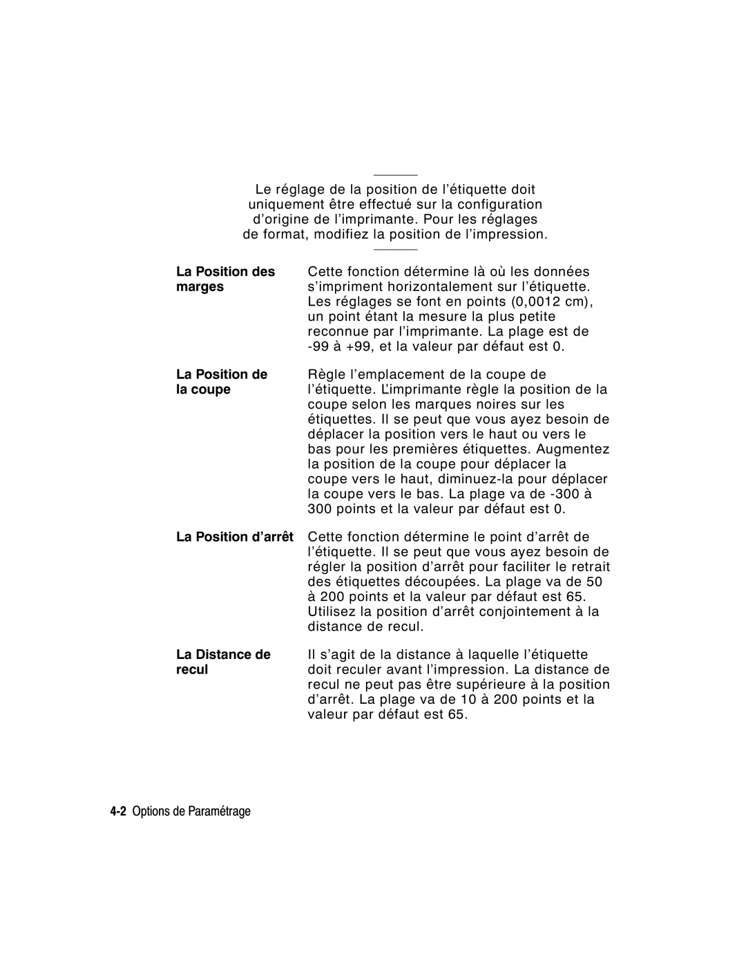 Monarch 9860 manual La Position des, Marges, La coupe, La Position d’arrêt, La Distance de, Recul 