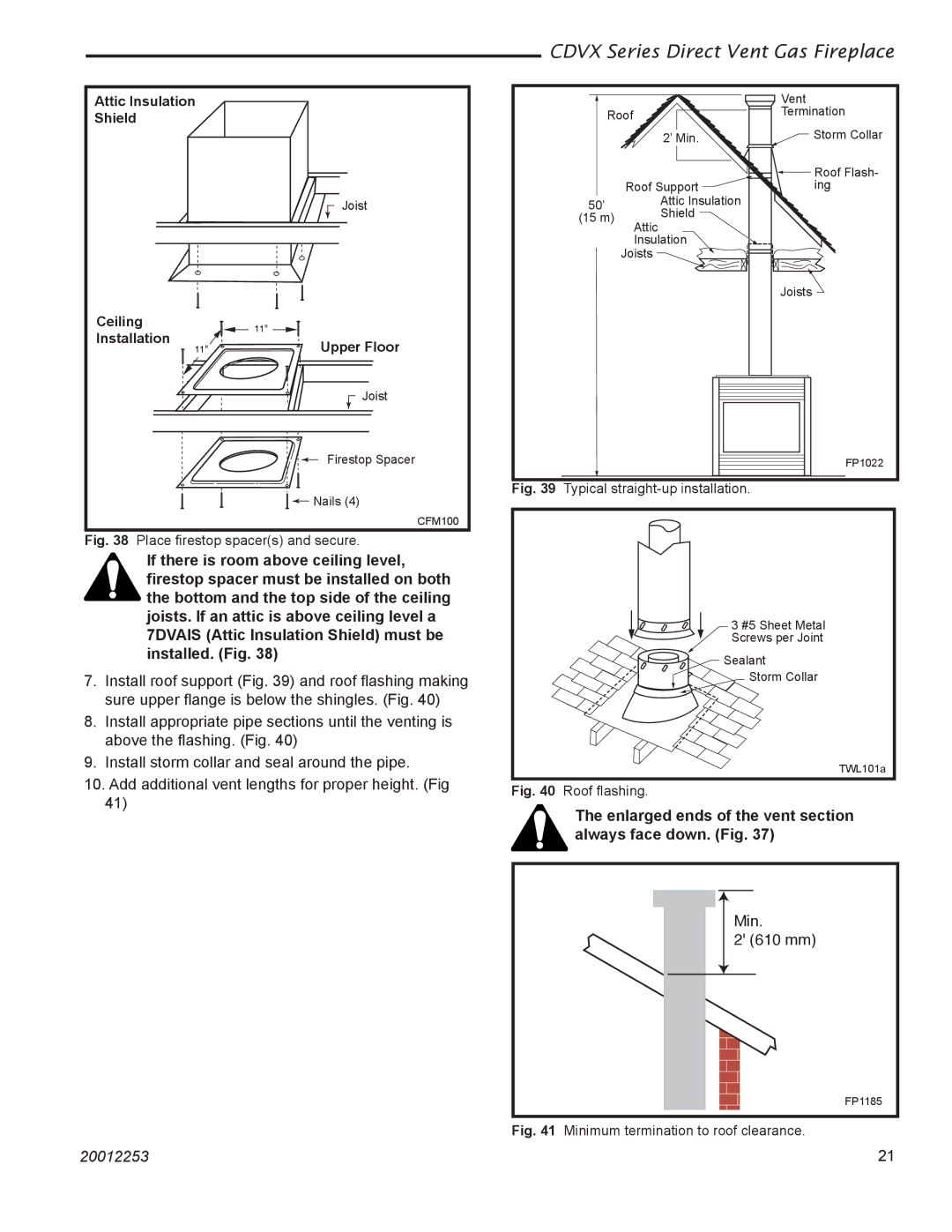 Monessen Hearth 36CDVXTRN Enlarged ends of the vent section always face down. Fig, Place firestop spacers and secure 