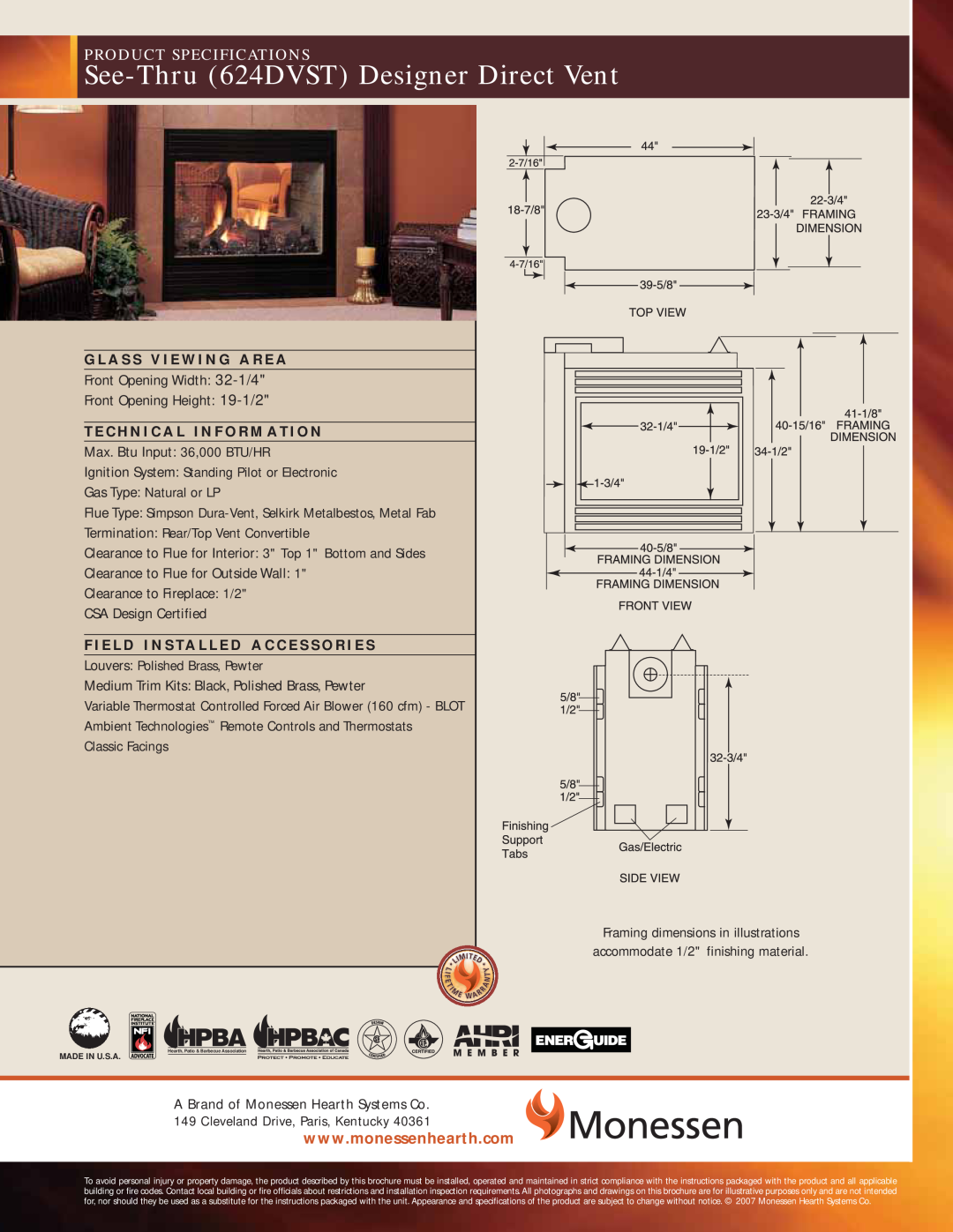 Monessen Hearth specifications See-Thru624DVST Designer Direct Vent, Product Specifications 