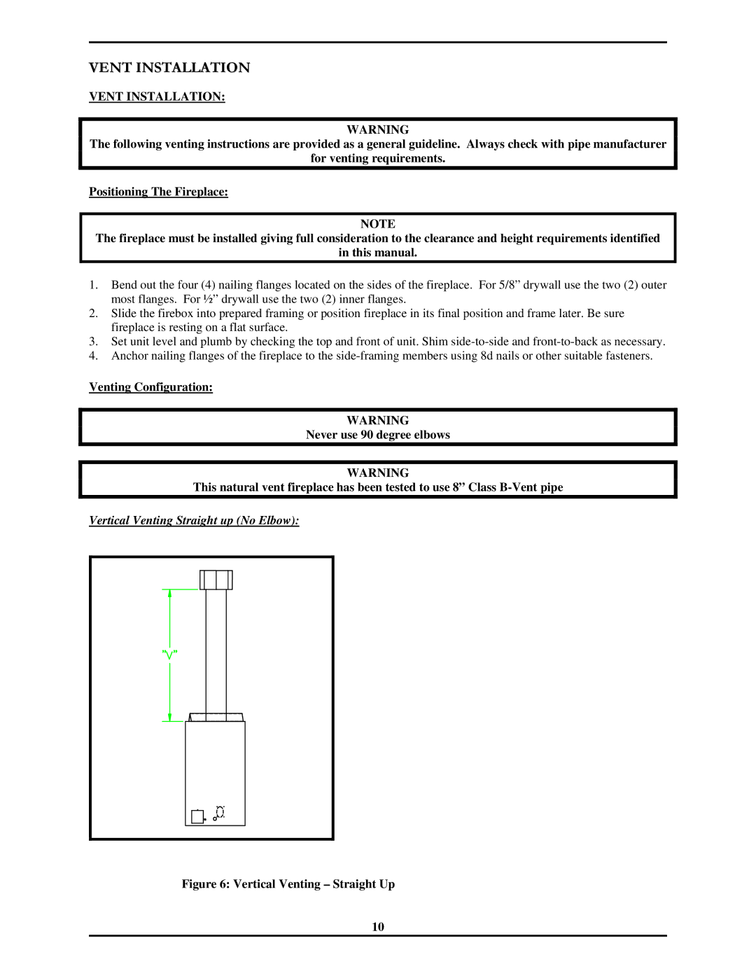 Monessen Hearth 7000 Series operating instructions Vent Installation, Vertical Venting Straight up No Elbow 