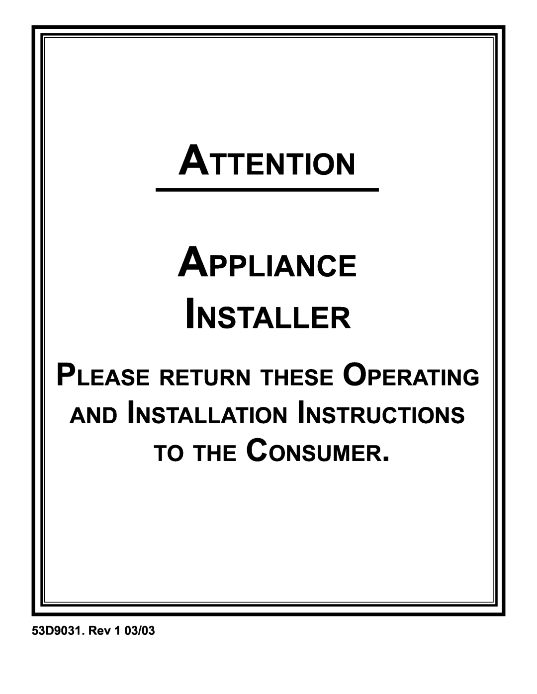 Monessen Hearth BWB400 Appliance Installer, Please Return These Operating And Installation Instructions, To The Consumer 