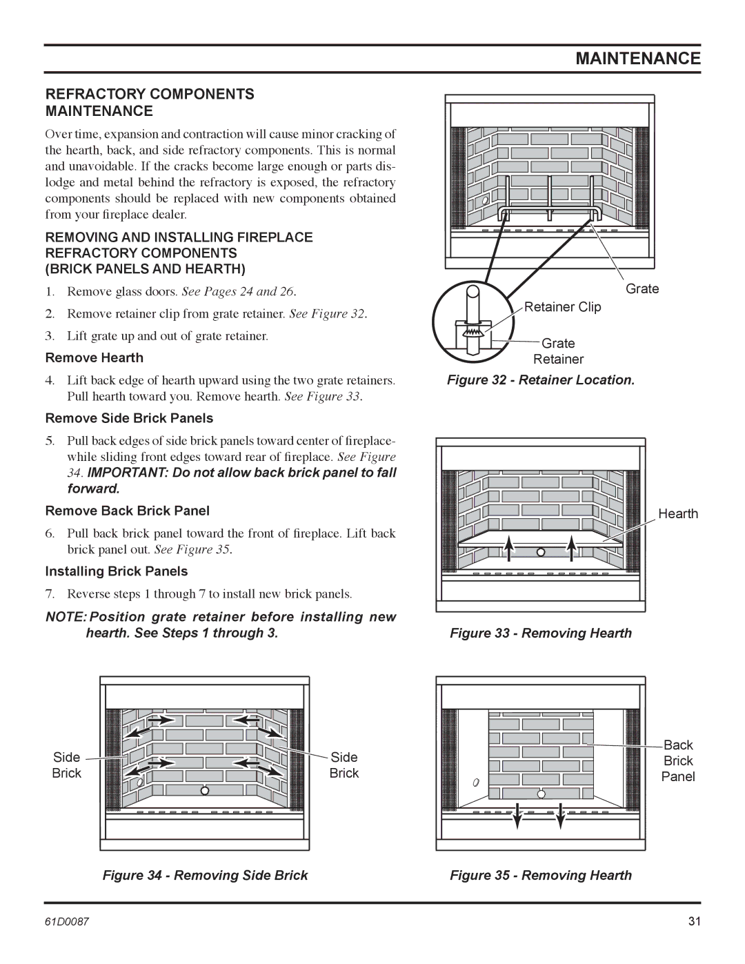 Monessen Hearth BWBC500MHB, BWBC400MHB manual Refractory Components Maintenance, Remove Hearth, Remove Side Brick Panels 