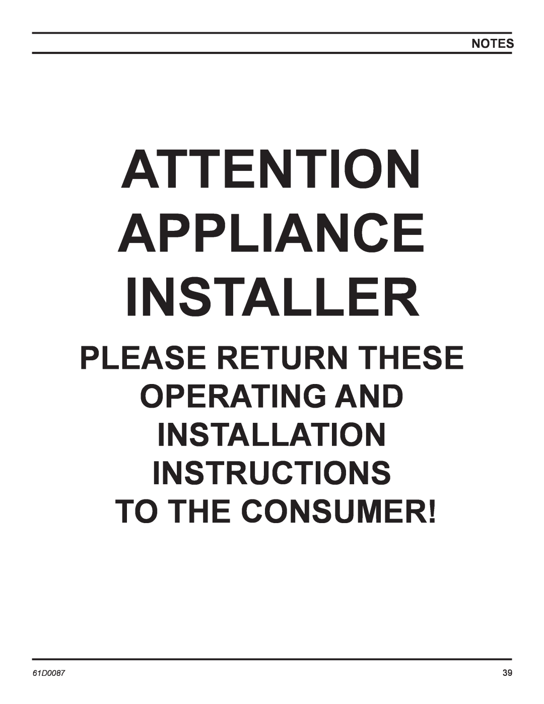 Monessen Hearth BWBC500MHB, BWBC400MHB manual Appliance Installer, Please Return These Operating And Installation, 61D0087 