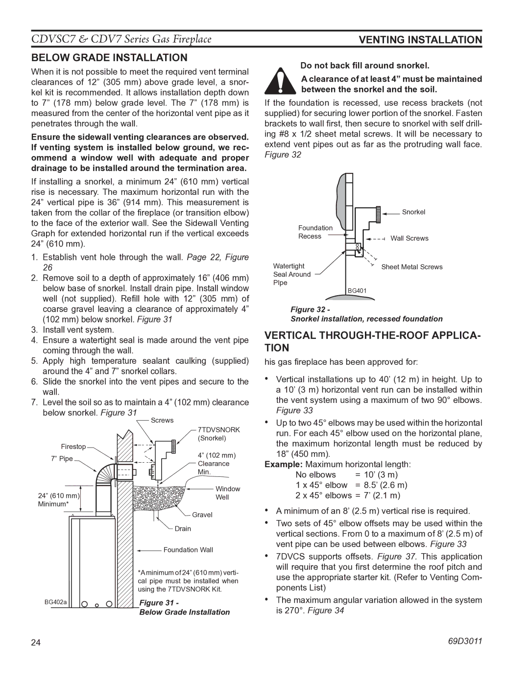 Monessen Hearth CDV7 Below Grade Installation, Vertical THROUGH-THE-ROOF APPLICA- Tion, Do not back fill around snorkel 