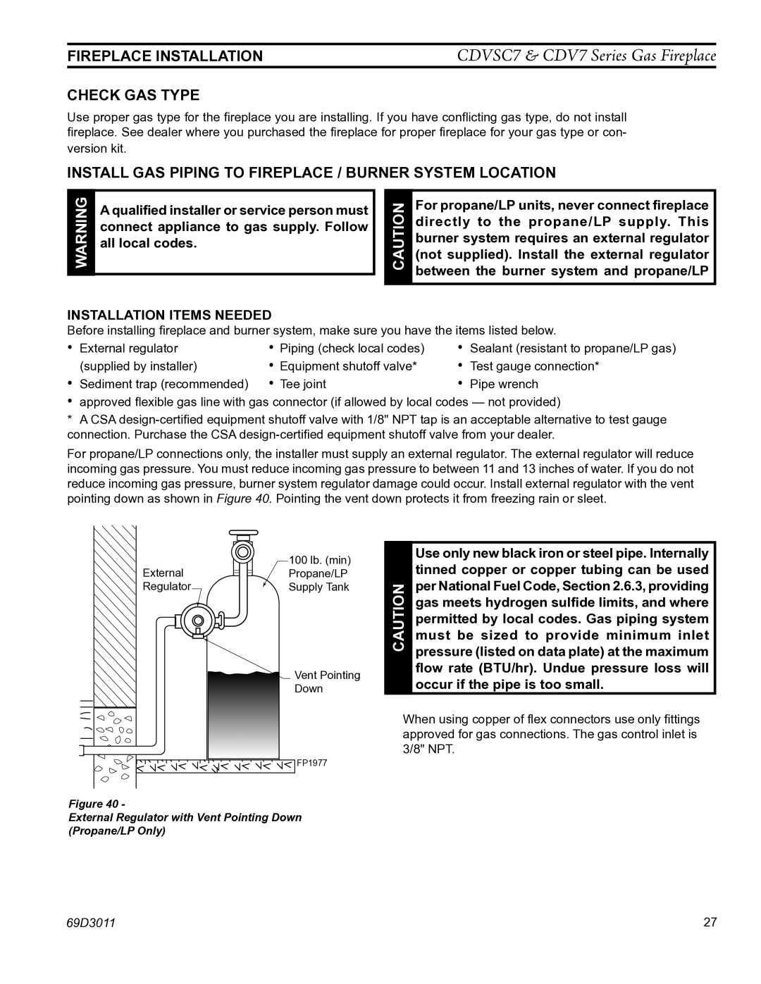 Monessen Hearth CDV7 Fireplace installation, Check gas type, Install gas piping to fireplace / burner system location 