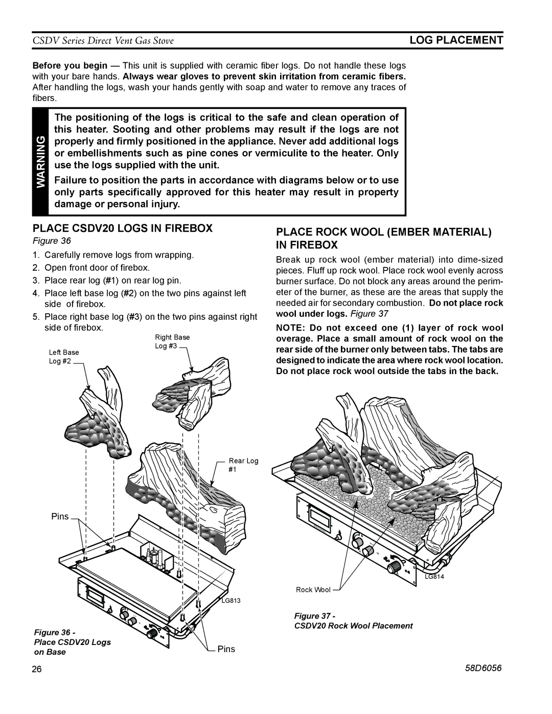 Monessen Hearth CSDV40DLP manual LOG Placement, Place CSDV20 logs in firebox, Place rock wool ember material in firebox 