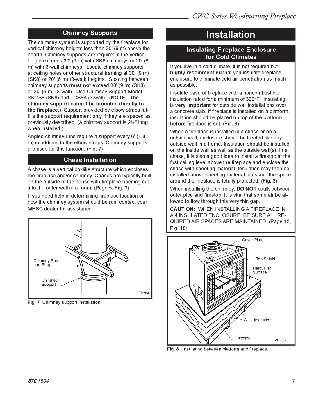 Monessen Hearth CWC400, CWC500 Chimney Supports, Chase Installation, Insulating Fireplace Enclosure For Cold Climates 