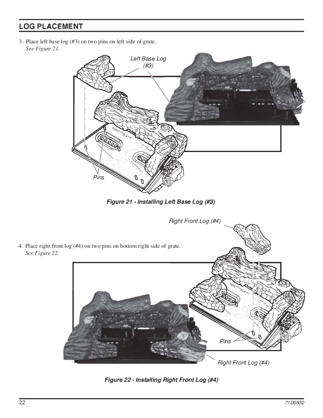 Monessen Hearth DFS42PVC, DFS36NVC, DFS42NVC, DFS32NVC, DFS32PVC, DFS36PVC manual Installing Left Base Log #3 