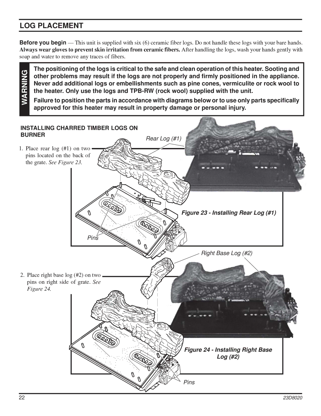 Monessen Hearth DIS33G manual LOG Placement, Installing Charred Timber Logs on Burner 