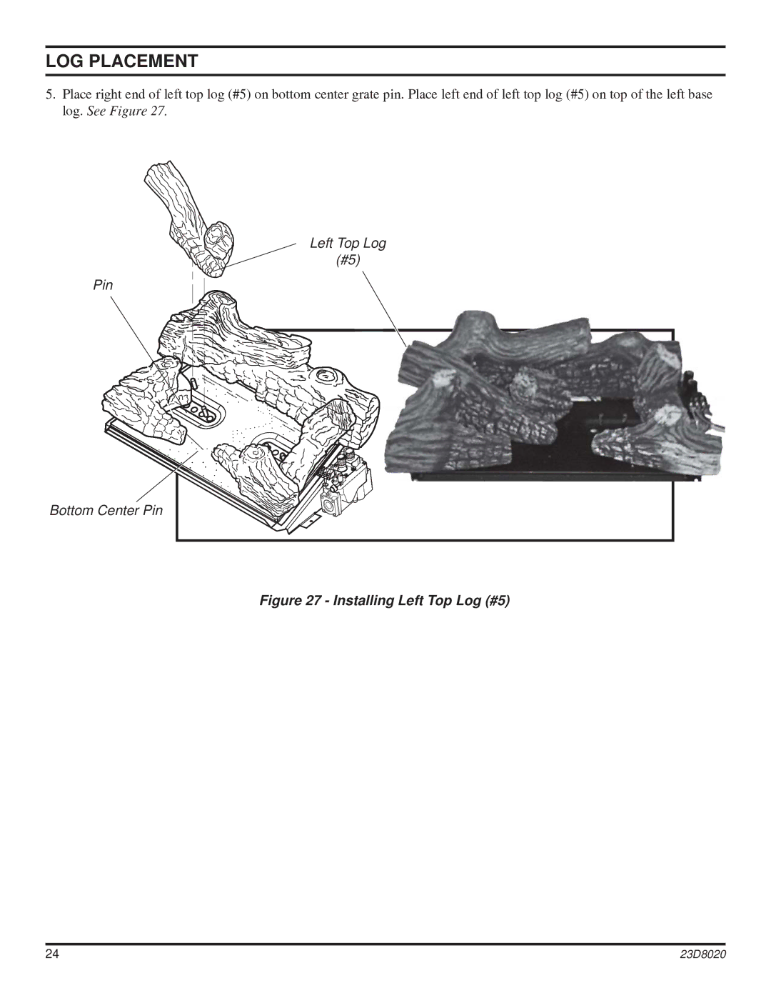 Monessen Hearth DIS33G manual Installing Left Top Log #5 