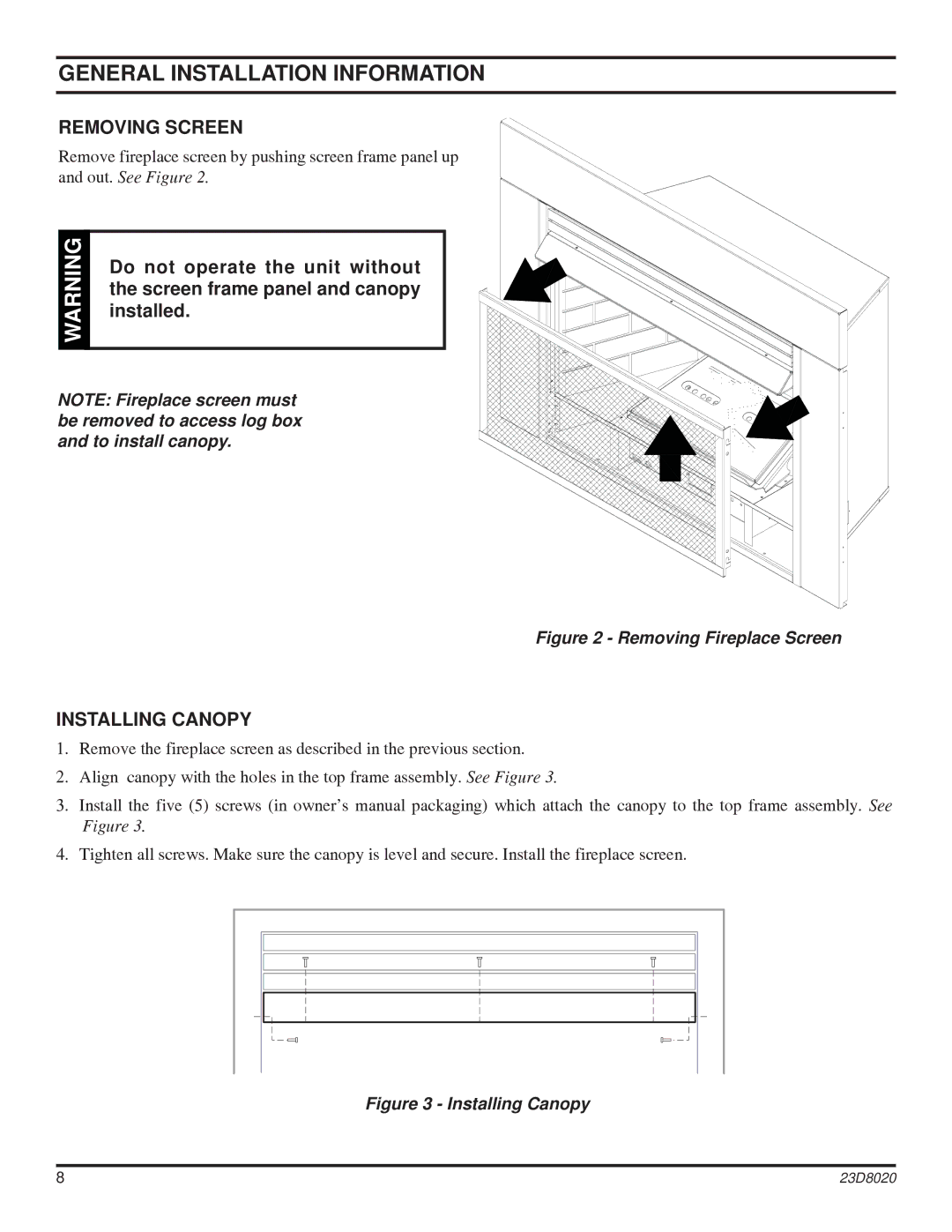 Monessen Hearth DIS33G manual General Installation Information, Removing Screen, Installing Canopy 