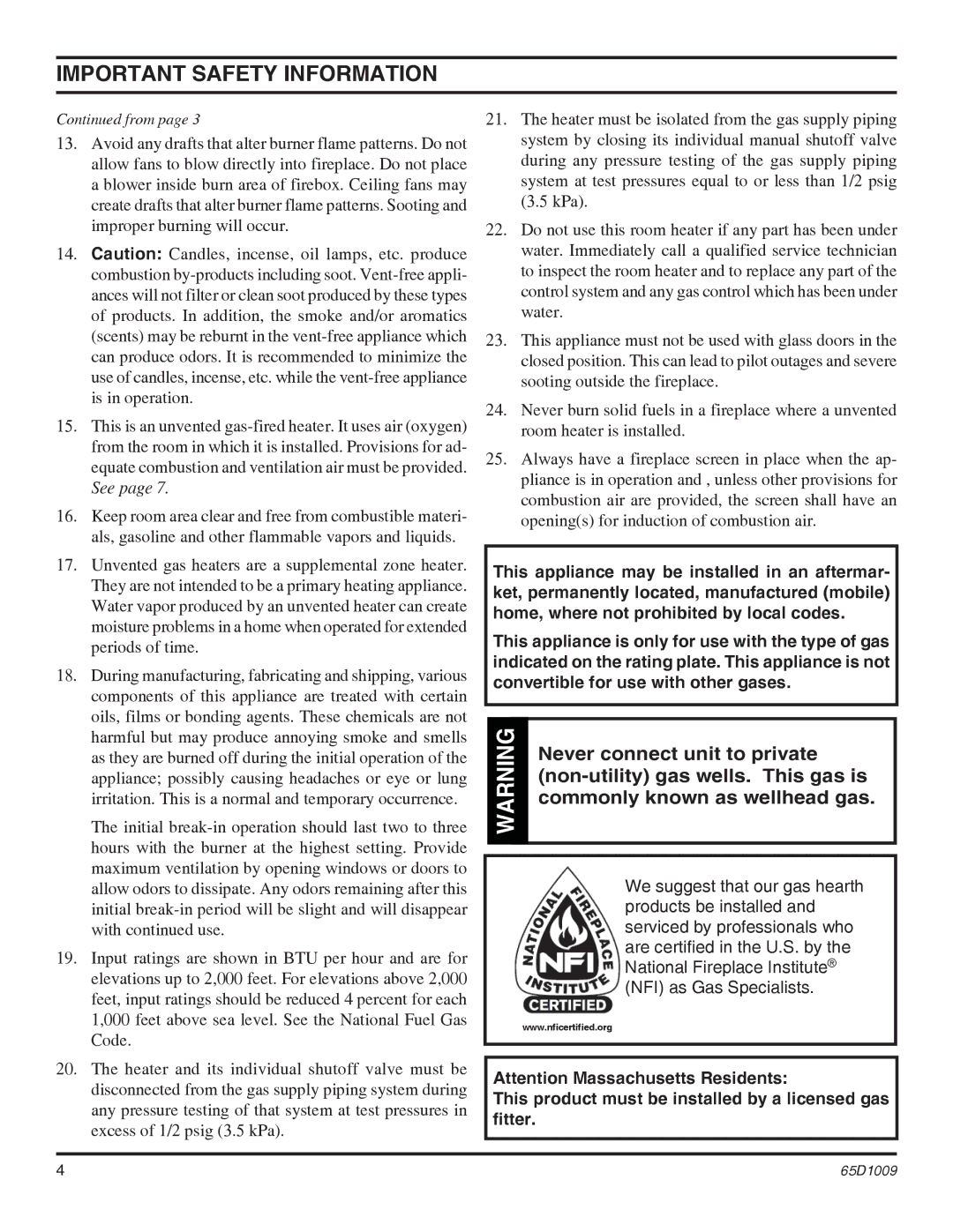 Monessen Hearth EYF24, EYF18 operating instructions Never connect unit to private 