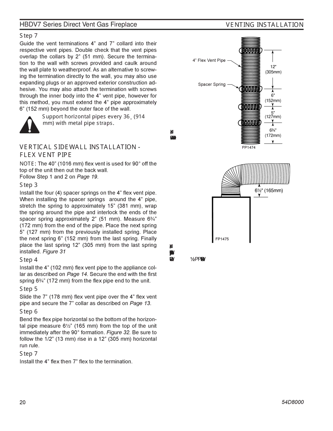 Monessen Hearth HBDV300N/PV7, HBDV400N/PSC7, HBDV400N/PV7, HBDV300N/PSC7 manual Vertical Sidewall installation flex vent pipe 