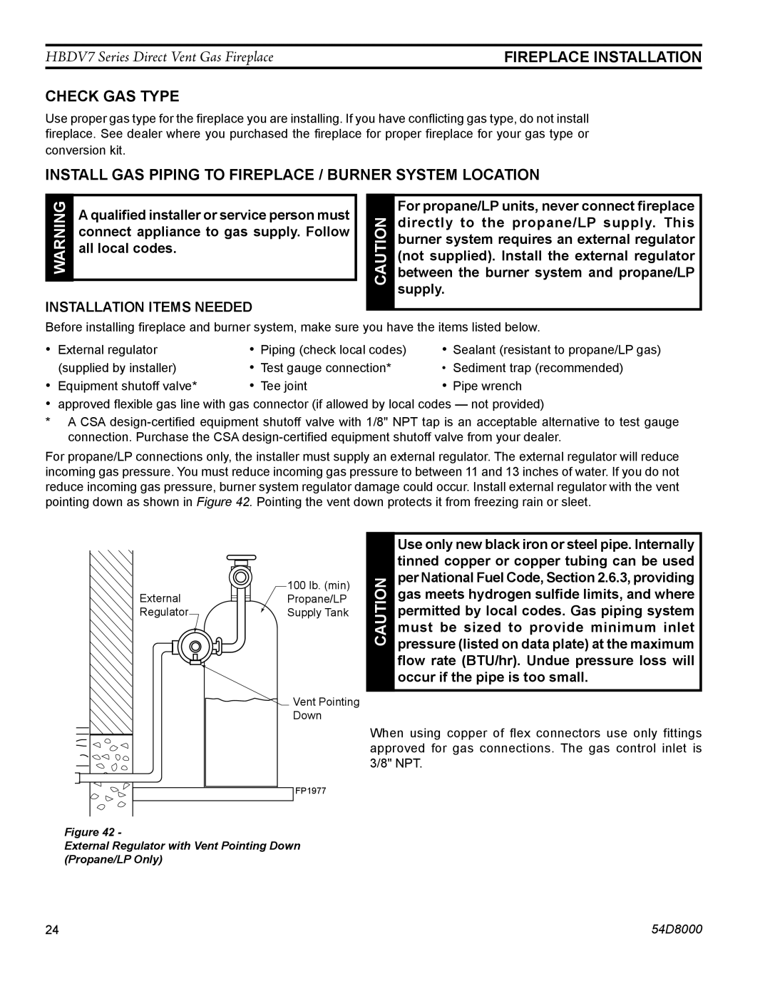 Monessen Hearth HBDV300N/PV7, HBDV400N/PSC7 manual Check gas type, Install gas piping to fireplace / burner system location 