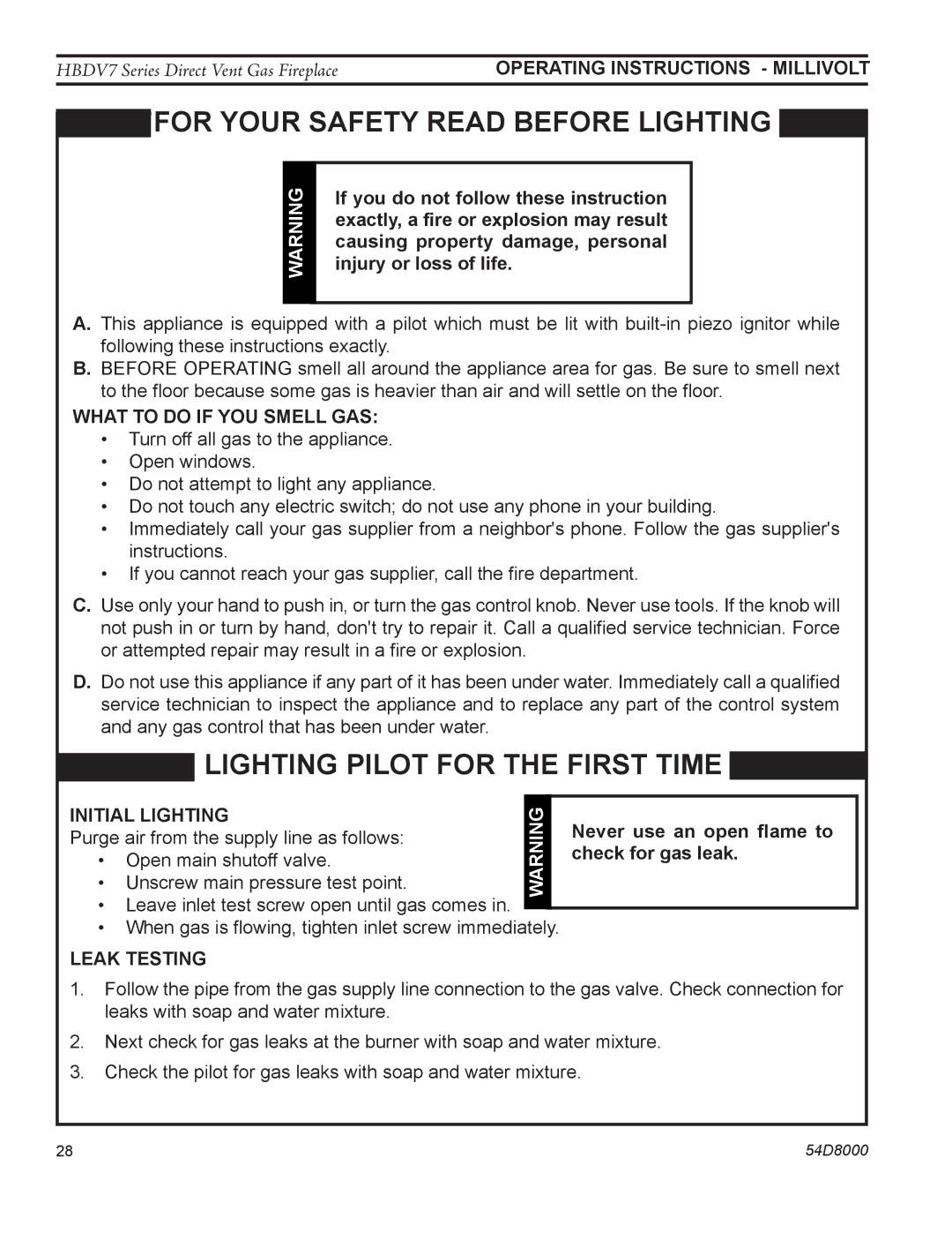 Monessen Hearth HBDV300N/PV7 What to do if YOU Smell GAS, Initial lighting, Never use an open flame to check for gas leak 