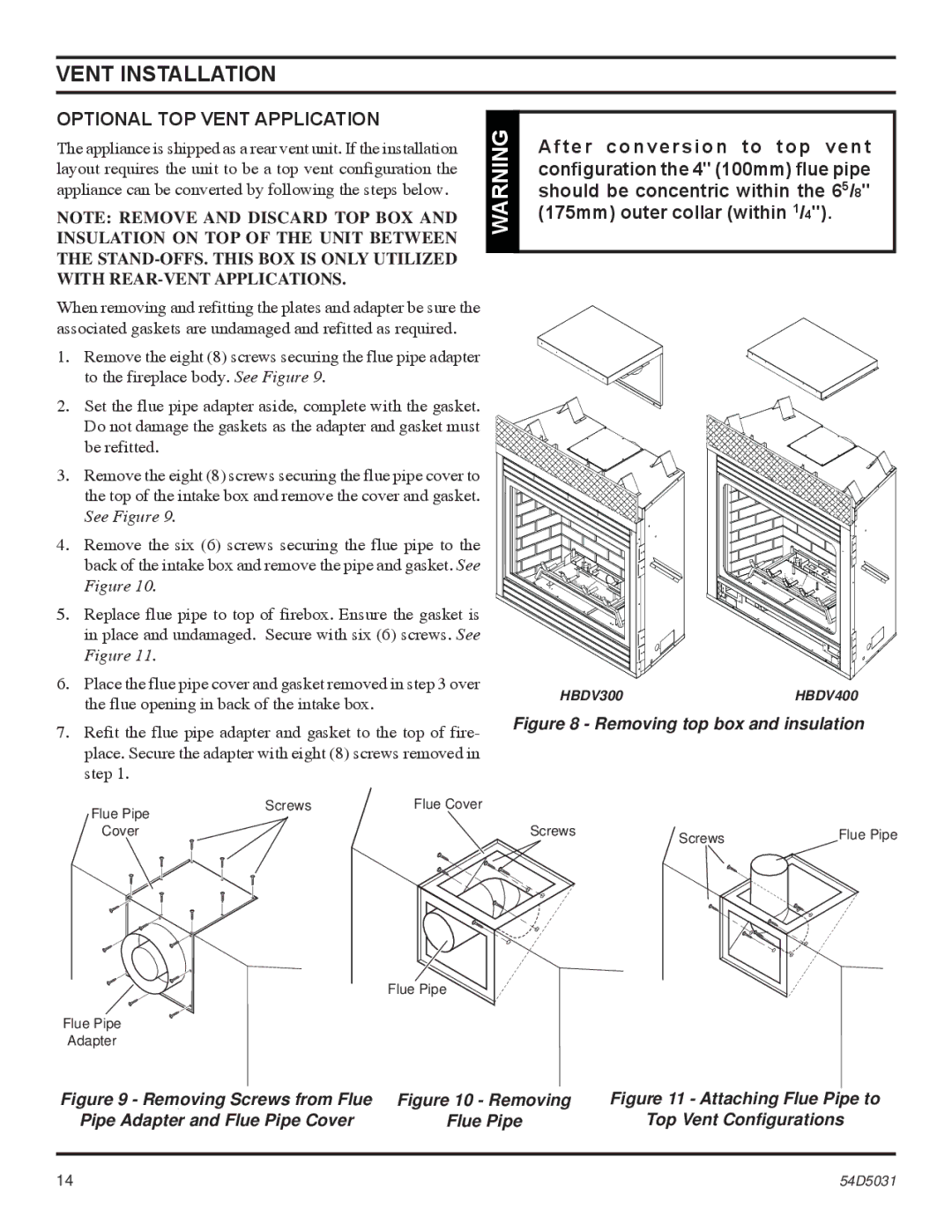 Monessen Hearth HBDV400 Optional TOP Vent Application, After conversion to top vent, Conﬁguration the 4 100mm ﬂue pipe 