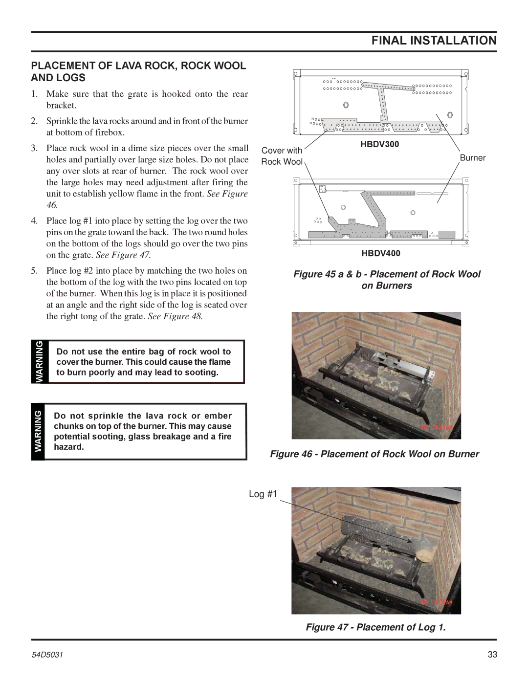 Monessen Hearth HBDV300, HBDV400 manual Final Installation, Placement of Lava ROCK, Rock Wool and Logs 