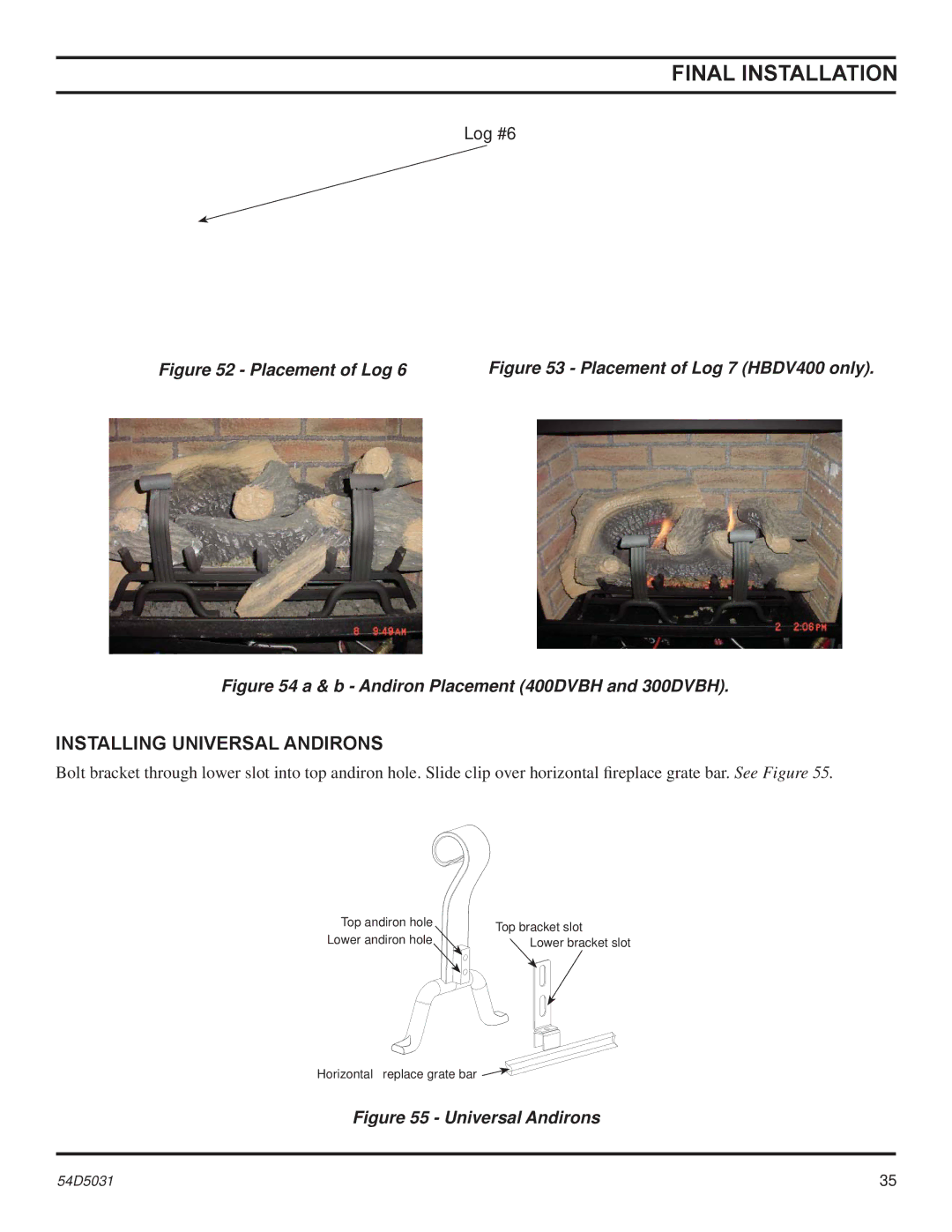 Monessen Hearth HBDV300 manual Installing Universal Andirons, Placement of Log 7 HBDV400 only 