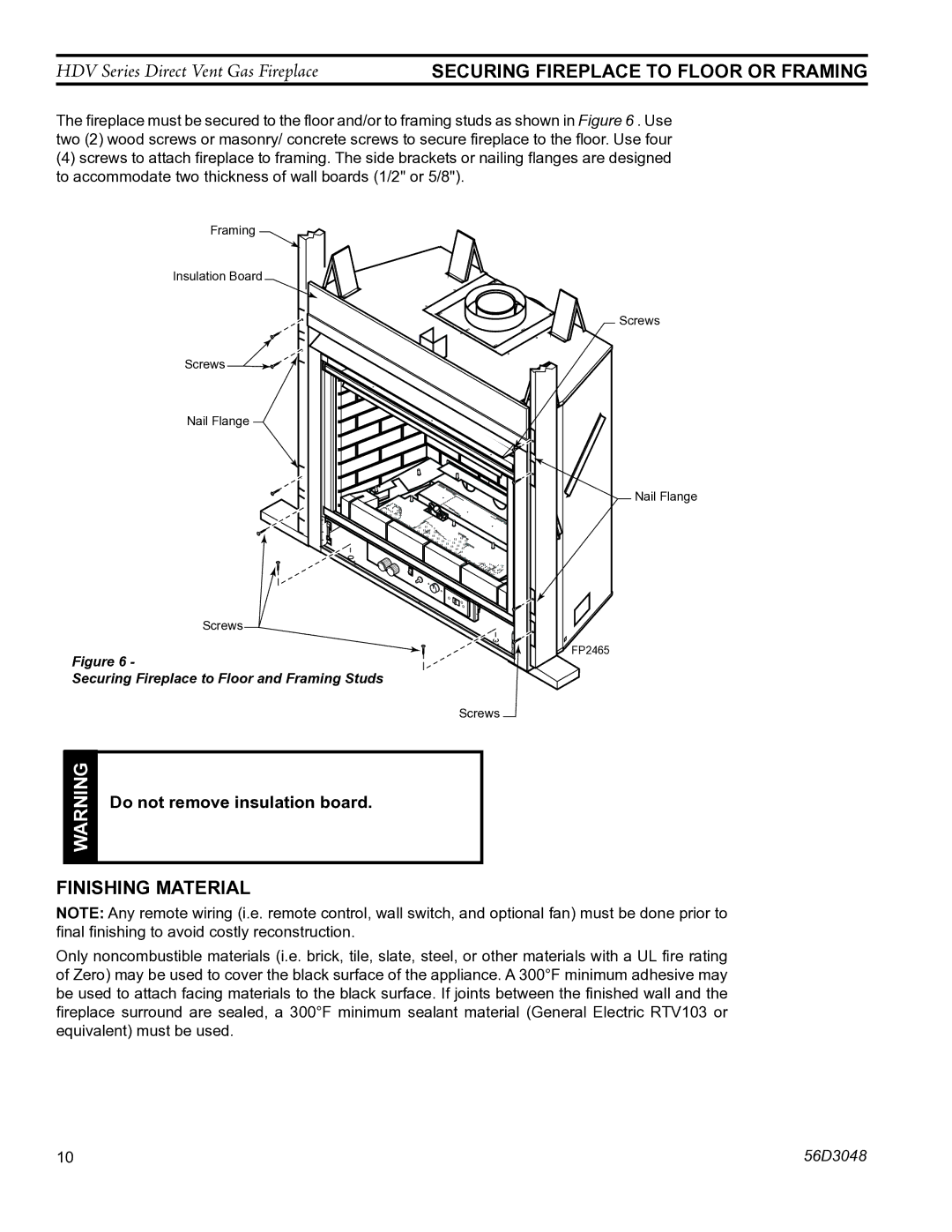 Monessen Hearth HDV500NV/PV manual Finishing Material, Do not remove insulation board 