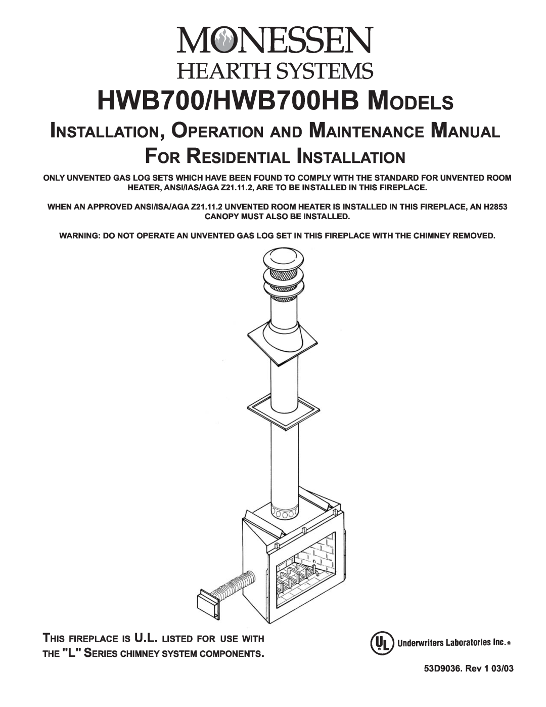 Monessen Hearth manual HWB700/HWB700HB MODELS, Installation, Operation And Maintenance Manual 