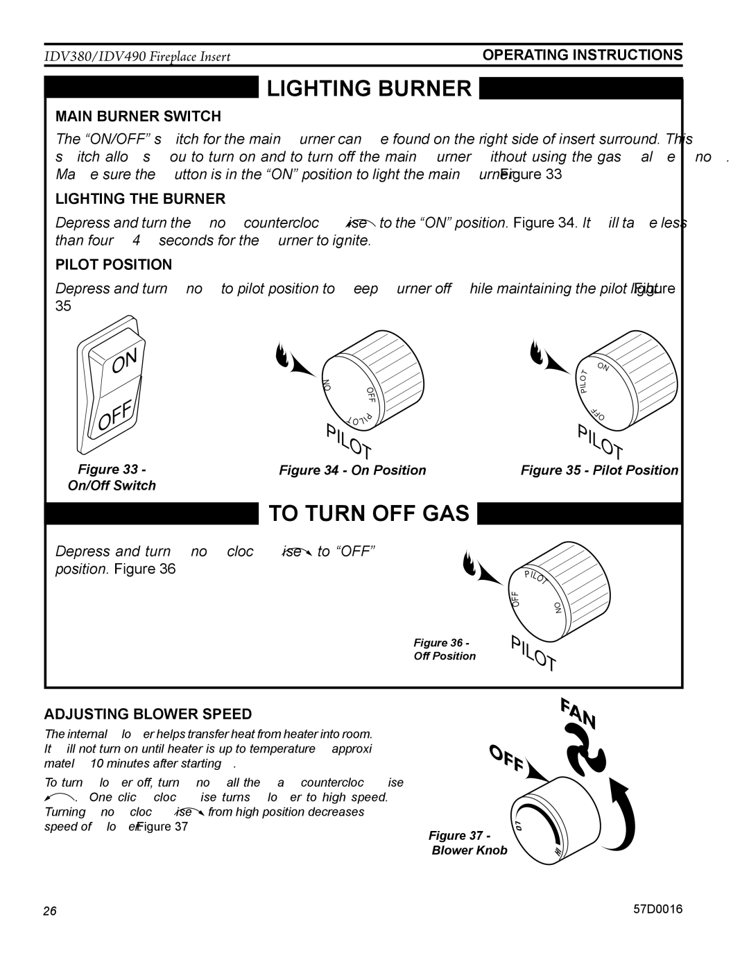 Monessen Hearth IDV380NVC, IDV490NVC manual Main burner switch, Lighting the burner, Pilot position, Adjusting blower speed 