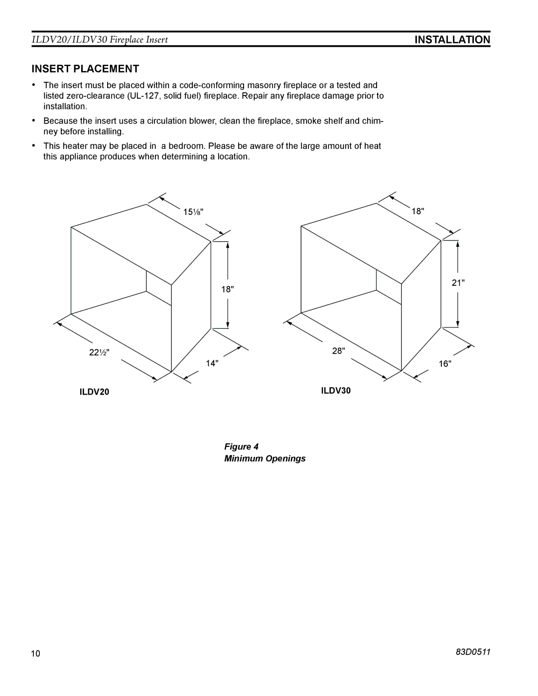 Monessen Hearth ILDV30NV, ILDV20NV, ILDV20PV manual Insert Placement, ILDV20 ILDV30 